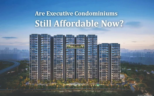 Are Executive Condominiums Still Affordable Now? Are Executive Condominiums Still Affordable Now?